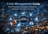 Crisis Management Guide: Risk Prevention, Emergency Response & Disaster Recovery Strategies